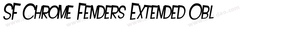 SF Chrome Fenders Extended Oblique字体转换